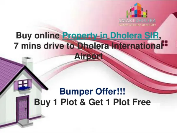 Property In Dholera Sir