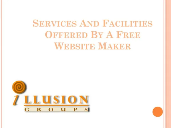 Services and facilities offered by a free website maker