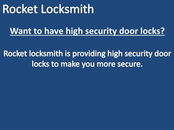 Want to have high security door locks?