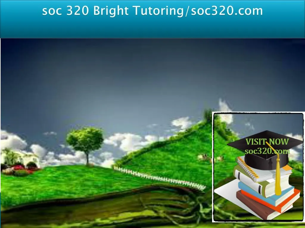 soc 320 bright tutoring soc320 com