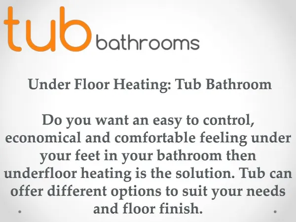 Under Floor Heating: Tub Bathroom