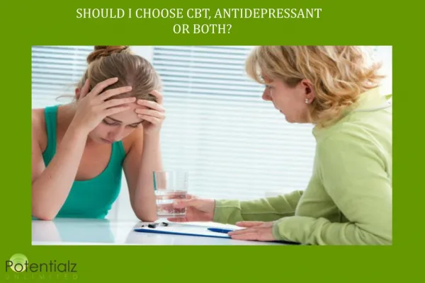 Should I Choose CBT Antidepressant Or Both ?