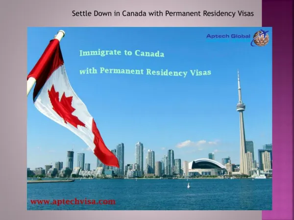 Settle Down in Canada with Permanent Residency Visas