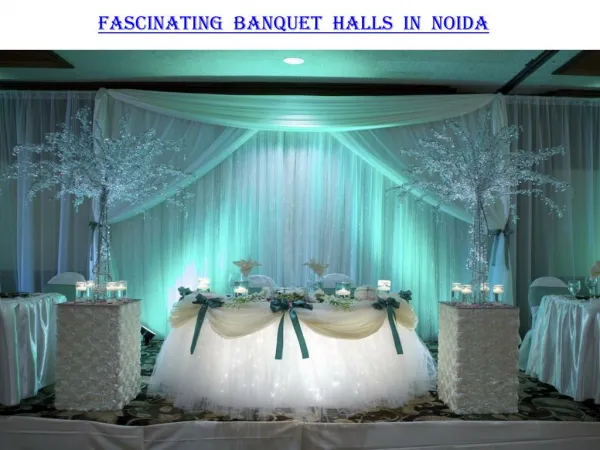 Fascinating banquet halls in Noida