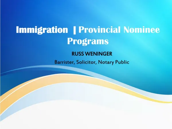Provincial Nominee of Canadian Immigration