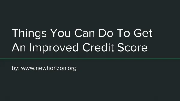 Things You Can Do To Get An Improved Credit Score