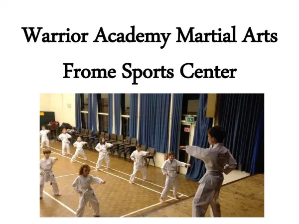 Warrior Academy Martial Arts Frome Sports Center