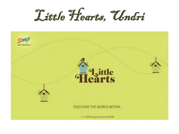 1 & 2 BHK Apartments in Undri, Pune - Little Hearts
