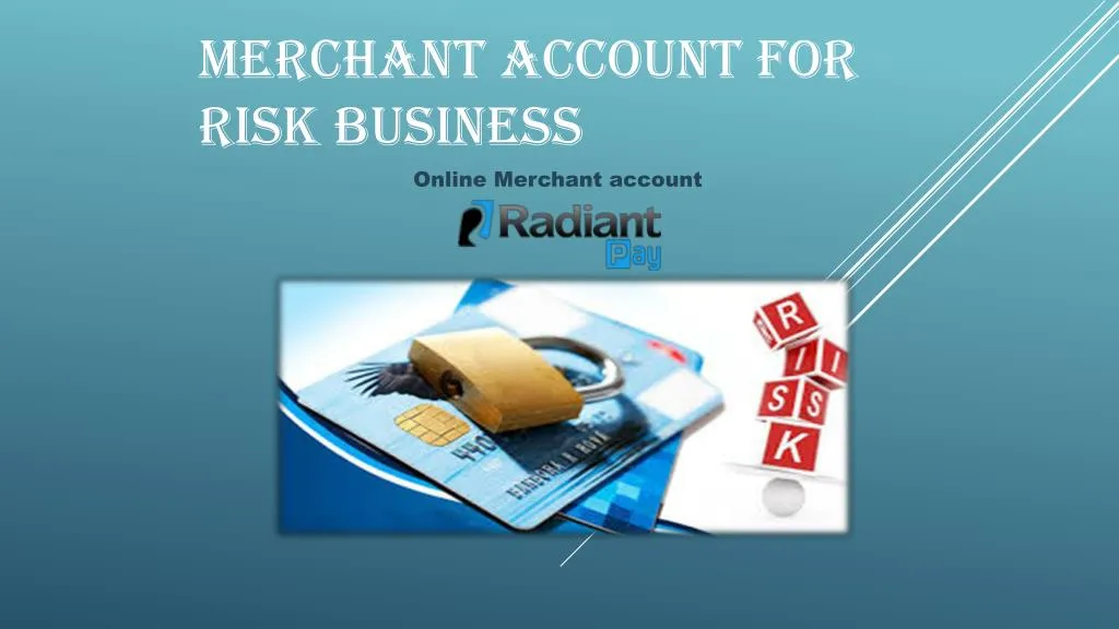 merchant account for risk business