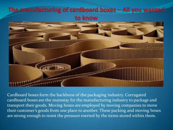 The manufacturing of cardboard boxes – All you wanted to know