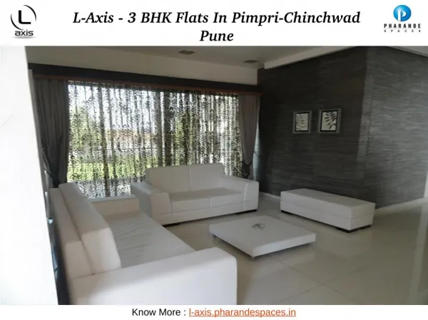 L-Axis - 3 BHK Flats in Pimpri-Chinchwad Pune