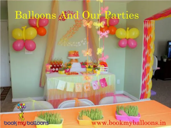 Balloons And Our Parties
