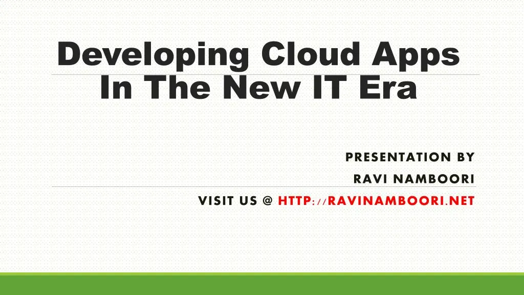 developing cloud apps in the new it era