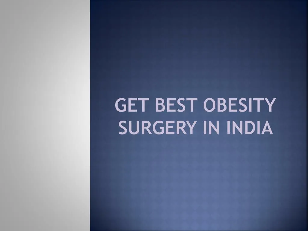 get best obesity surgery in india