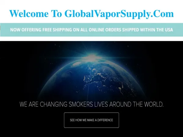 Welcome To GlobalVaporSupply - E Liquid Wholesale