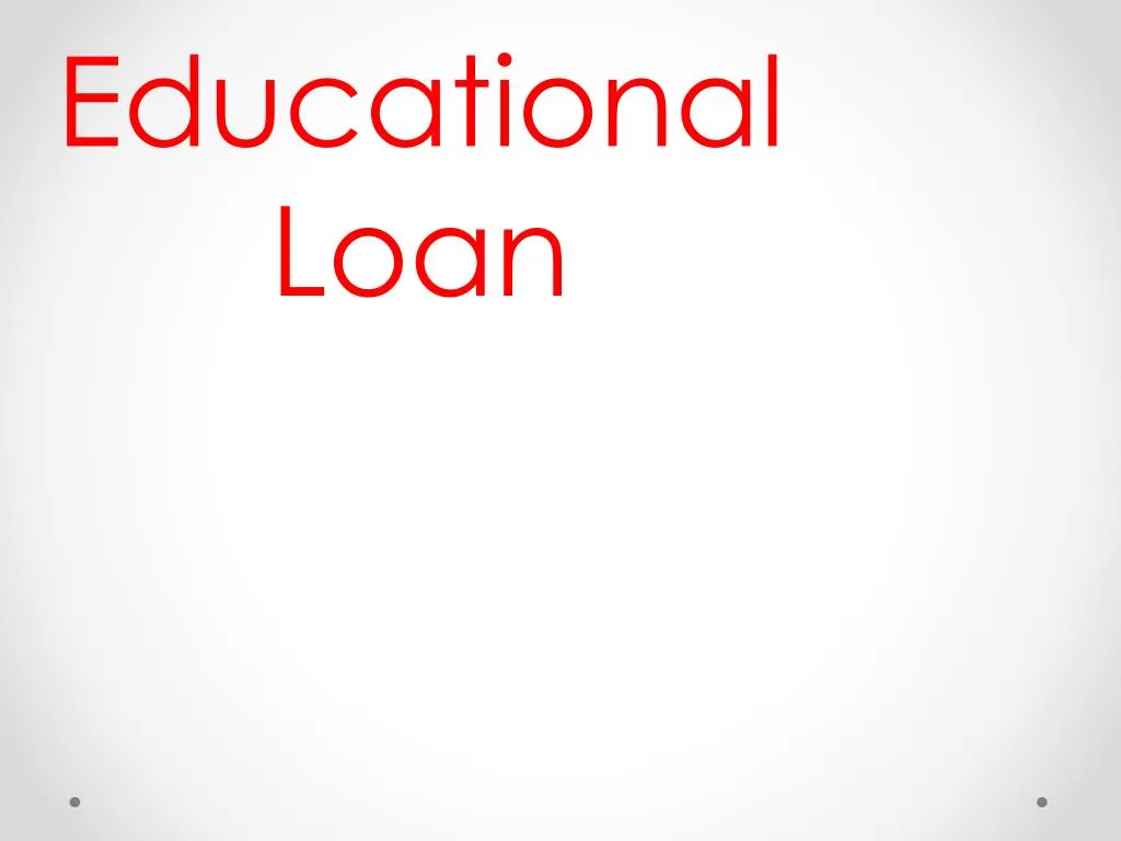 educational loan