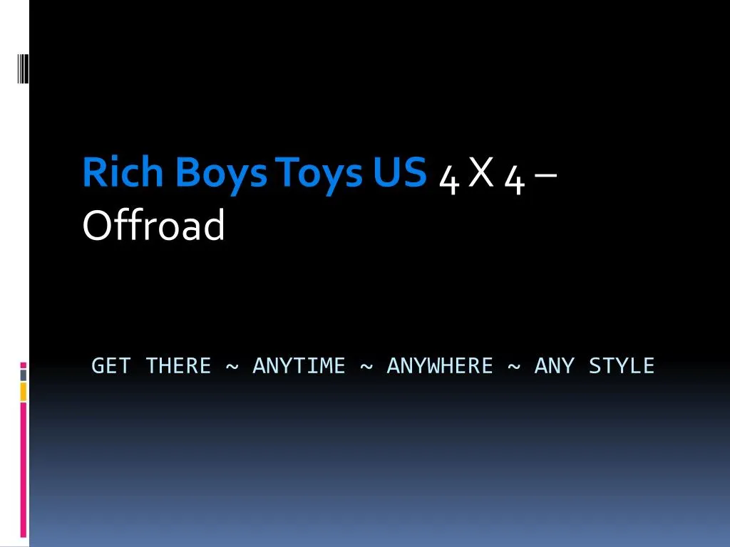 rich boys toys us 4 x 4 offroad