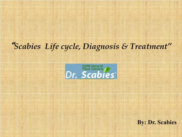 Scabies Life cycle, Diagnosis & Treatment