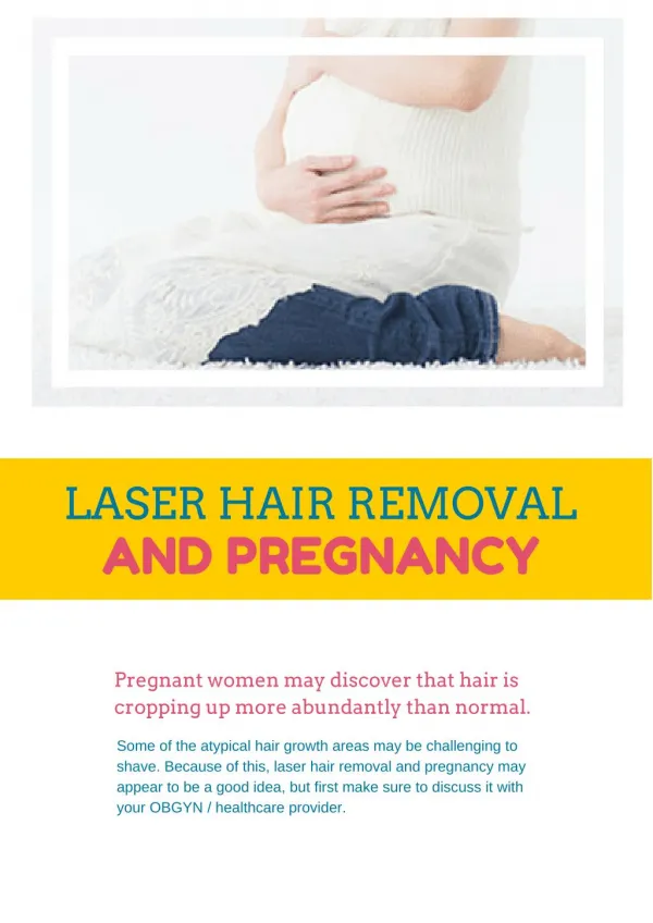 Laser Hair Removal and Pregnancy