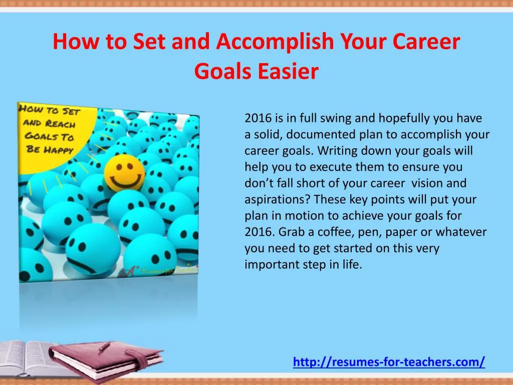how to set and accomplish your career goals easier