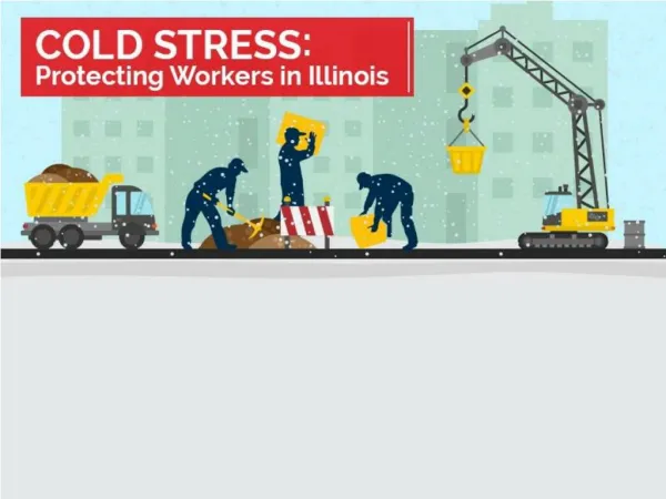 Cold stress: Protecting workers in illinios