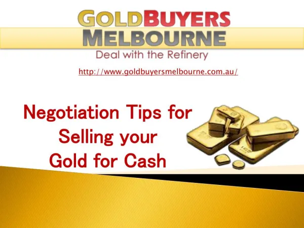 Negotiation Tips for Selling your Gold for Cash
