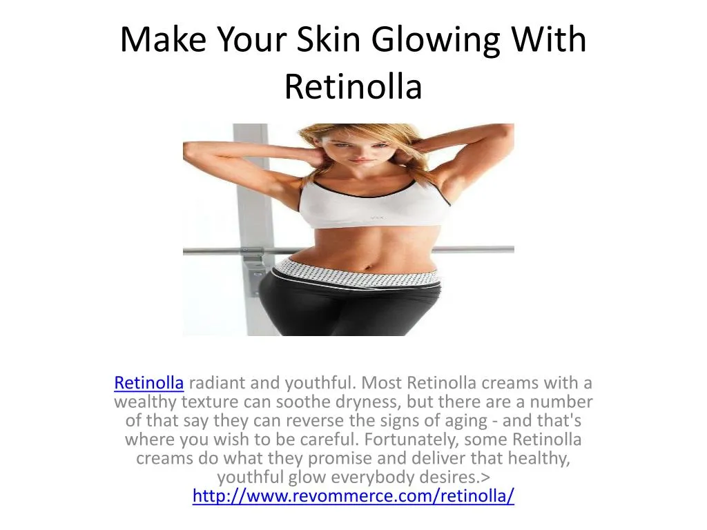 make your skin glowing with retinolla