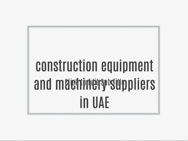 construction equipment and machinery suppliers in UAE