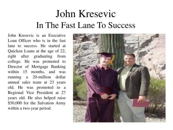 John Kresevic In The Fast Lane To Success