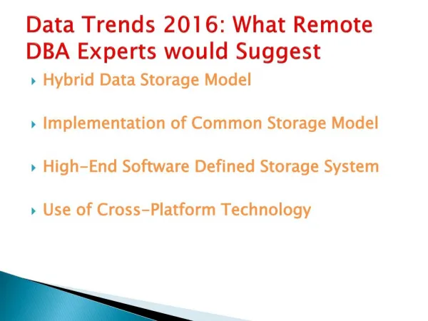Data Trends 2016- What Remote DBA Experts would Suggest