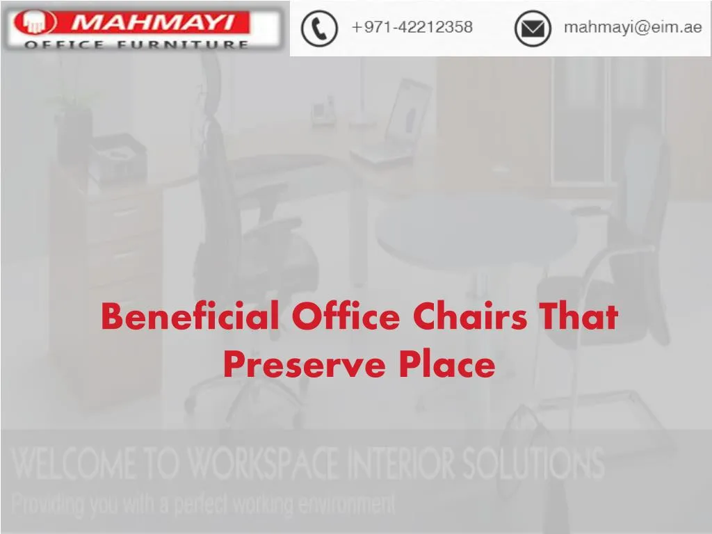 beneficial office chairs that preserve place