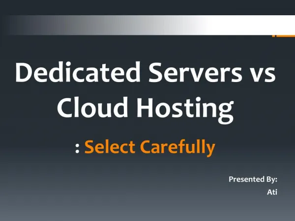 Reasons why you should use dedicated server over cloud hosting