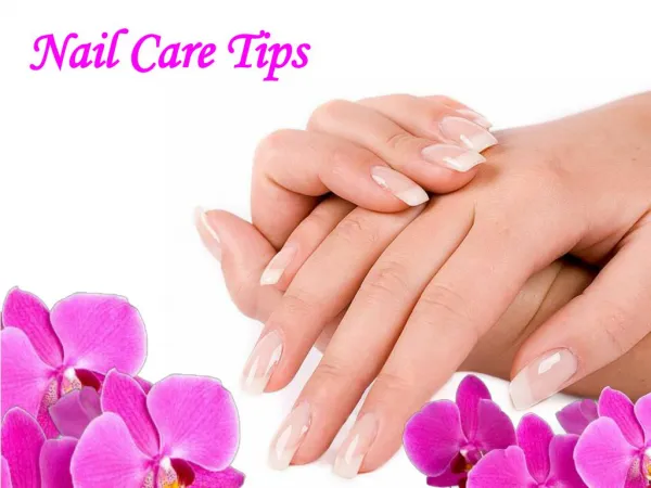 Tips for natural beautiful nails