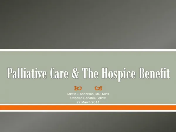 Palliative Care The Hospice Benefit