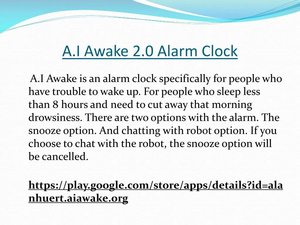 a i awake 2 0 alarm clock