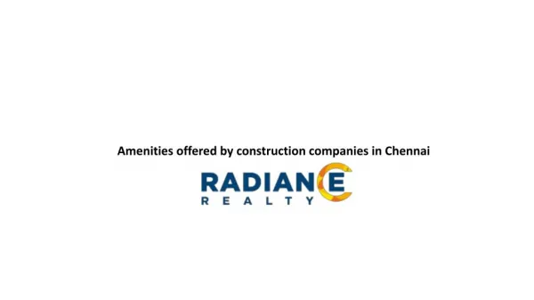 Amenities offered by construction companies in Chennai