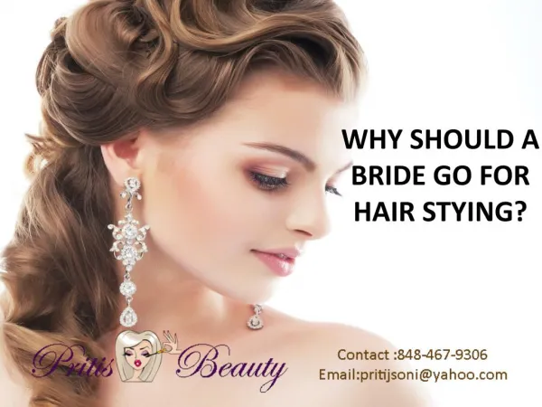 WHY SHOULD A BRIDE GO FOR HAIR STYING?