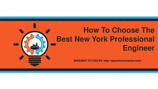 How To Choose The Best New York Professional Engineer