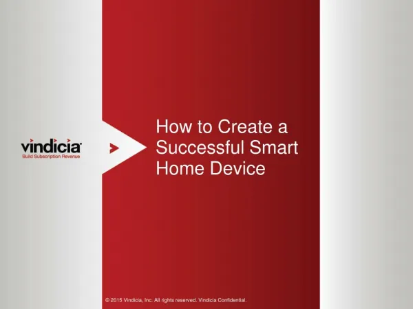 How to Create a Successful Smart Home Device | Vindicia