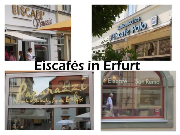 Eiscaf s in Erfurt