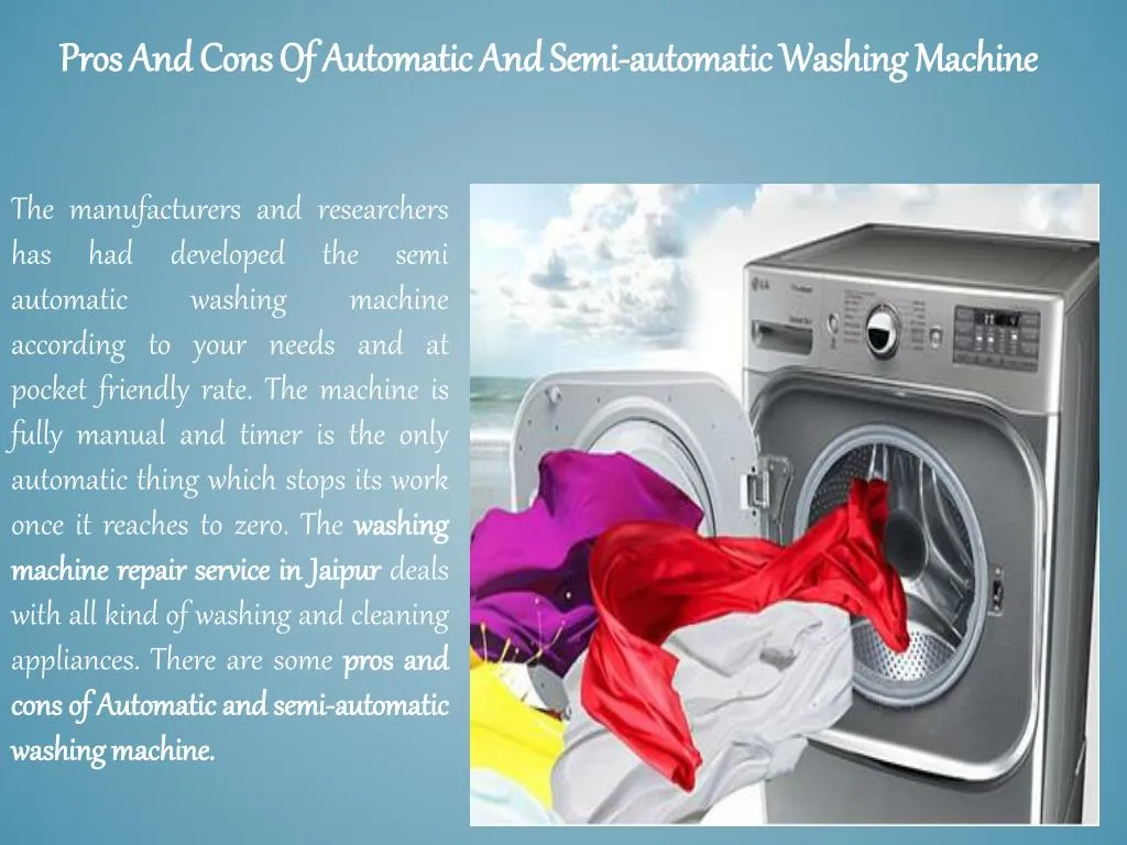 pros and cons of automatic and semi automatic washing machine