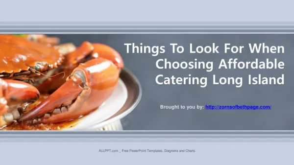 Things To Look For When Choosing Affordable Catering Long Island