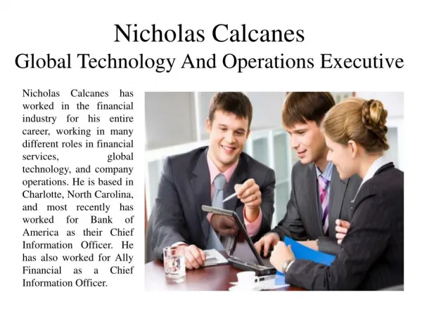 Nicholas Calcanes Global Technology And Operations Executive