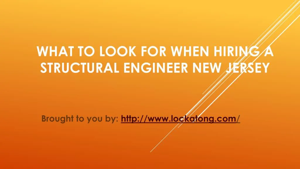 what to look for when hiring a structural engineer new jersey