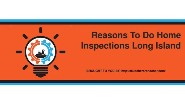 Reasons To Do Home Inspections Long Island