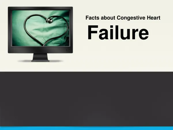 Facts About Congestive Heart Failure