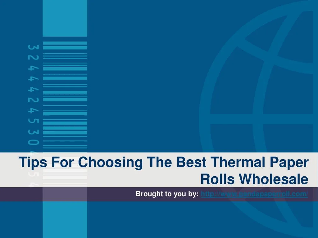 tips for choosing the best thermal paper rolls wholesale