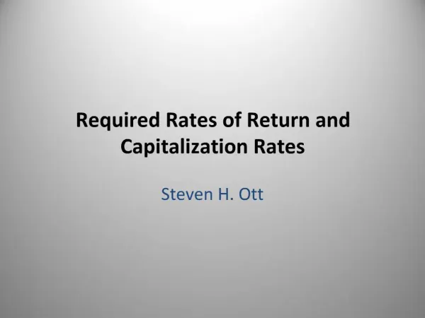 Required Rates of Return and Capitalization Rates
