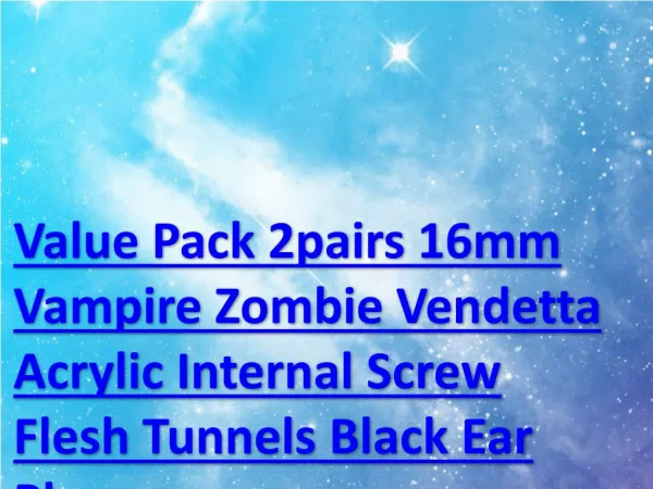 Value Pack 2pairs 16mm Vampire Zombie Vendetta Acrylic Internal Screw Flesh Tunnels Black Ear Plugs