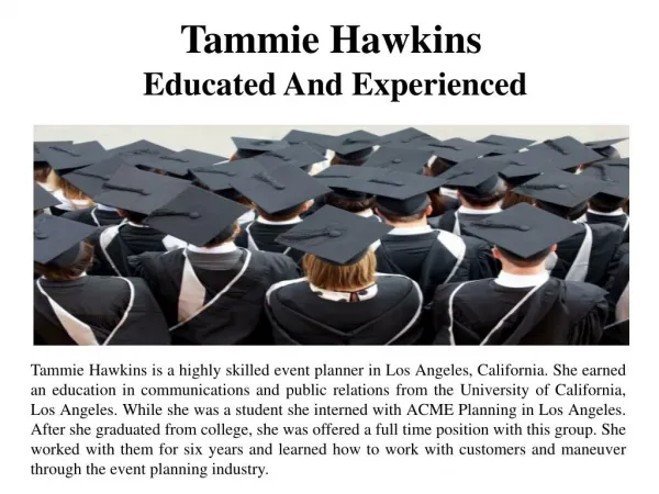 Tammie Hawkins Educated And Experienced